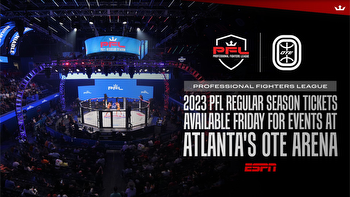 2023 PFL REGULAR SEASON TICKETS AVAILABLE FRIDAY FOR EVENTS AT ATLANTA’S OTE ARENA