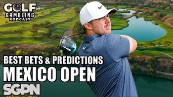 2024 Mexico Open Best Bets & Predictions