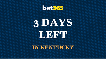 $365 bet365 Kentucky bonus code expires in 3 days, on 10/31