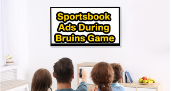5 Commercials, 4 Sportsbooks In Thursday’s Bruins Broadcast