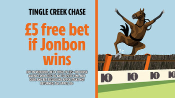 £5 free bet if Jonbon wins Tingle Creek Chase on 10bet!