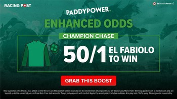 50-1 El Fabiolo to win the Champion Chase: Paddy Power Cheltenham Free Bet