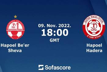 H. Beer-Sheva vs Hapoel Hadera Prediction, Head-To-Head, Lineup, Betting Tips, Where To Watch Live Today Israeli Premier League 2022 Match Details