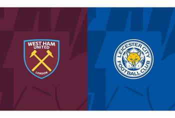 West Ham vs Leicester City Prediction, Head-To-Head, Lineup, Betting Tips, Where To Watch Live Today English Premier League 2022 Match Details