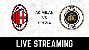 AC Milan vs Spezia Serie A Live Streaming: When And Where to Watch Serie A Match Live?