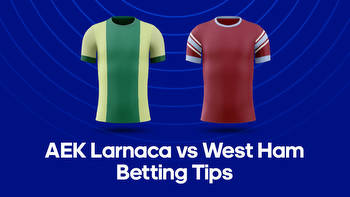 AEK Larnaca vs West Ham Odds, Predictions & Betting Tips