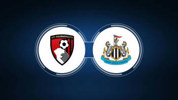 AFC Bournemouth vs. Newcastle United: Live Stream, TV Channel, Start Time