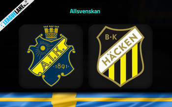 AIK vs Hacken Predictions, Betting Tips & Match Preview