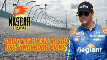 Ambetter Health 400 DFS/Underdog Picks 2024 I NASCAR Gambling Podcast (Ep. 355)