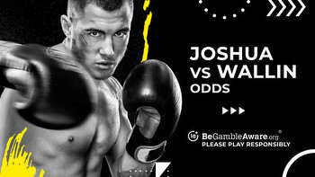 Anthony Joshua vs Otto Wallin preview: betting tips and odds