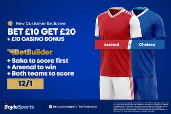 Arsenal vs Chelsea free bets: Get £30 welcome bonus with BoyleSports plus Gunners price boost special