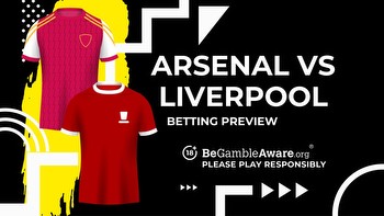 Arsenal vs Liverpool prediction, odds and betting tips
