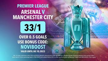 Arsenal vs Man City: Get 33/1 for a goal to be scored in Sunday's Premier League clash with Novibet