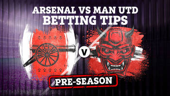 Arsenal vs Man Utd pre-season friendly betting tips, best odds and preview