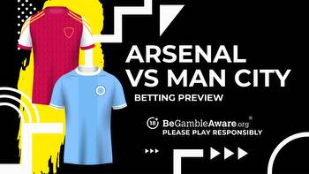 Arsenal vs Manchester City prediction, odds and betting tips