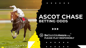 Ascot Chase betting: Top 2024 Ascot Chase odds and tips