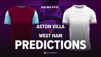 Aston Villa v West Ham Premier League predictions, betting odds & tips