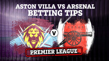 Aston Villa vs Arsenal: Best free betting tips, latest odds and preview for Premier League clash