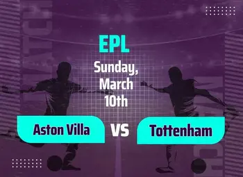 Aston Villa vs Tottenham Predictions: Betting Tips and Odds