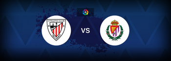 Athletic Bilbao vs Real Valladolid Betting Odds, Tips, Predictions, Preview