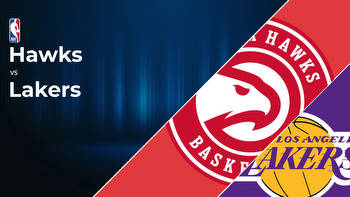 Atlanta Hawks vs Los Angeles Lakers Betting Preview: Point Spread, Moneylines, Odds
