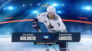 Avalanche vs Canucks Prediction, Stream, Odds and Picks Jan 5