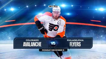 Avalanche vs Flyers Prediction, Preview, Odds & Picks Dec 05