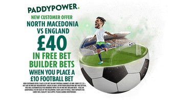 Back our 10/1 North Macedonia vs England Bet Builder tip, plus get £40 in free bets with Paddy Power