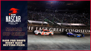 Bass Pro Shops Night Race Betting Picks 2023 I NASCAR Gambling Podcast (Ep. 261)
