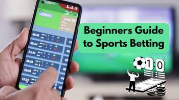Beginners Guide to Sports Betting: From Novice to Pro