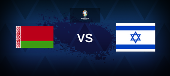 Belarus vs Israel Betting Odds, Tips, Predictions, Preview