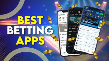 Best Betting Apps (2023): Top 10 Mobile Sports Betting Apps for iOS & Android