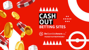 Best cash out betting sites for December 2022