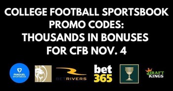 Best College Football Betting Apps & Promo Codes For Nov. 4