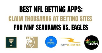 Best NFL betting apps, sites, and promos for MNF Week 15