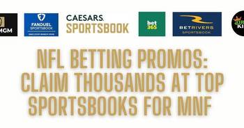 Best NFL Betting Promos & NFL Betting Apps for Week 9 MNF