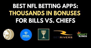 Best NFL betting sites and promo codes for Bills vs. Chiefs