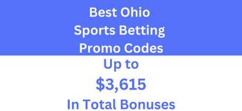 Best Ohio NFL sports betting promo codes: Up to $3,615 in bonuses for Caesars, FanDuel, DraftKings, BetMGM