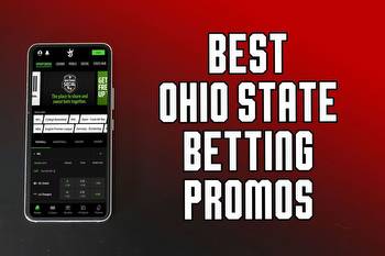 Best Ohio State betting promos offer $2k+ bonuses this weekend