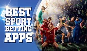 Best Sports Betting Apps (2022): List of 7 Top-Rated Mobile Sportsbook Apps