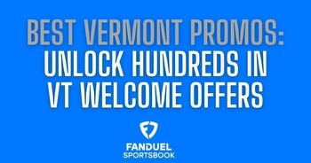 Best Vermont Betting Promos & Betting Apps Expertly Ranked