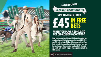 Bet £10 on Glorious Goodwood get £45 in free bets on Paddy Power