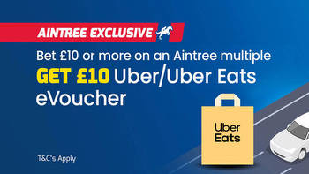 Bet £10 or more on an Aintree multiple on Thursday get a £10 Uber or Uber Eats eVoucher on Friday with Betfred!