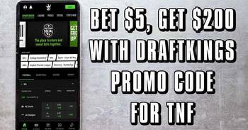 Bet $5, Get $200 with DraftKings Promo Code for TNF