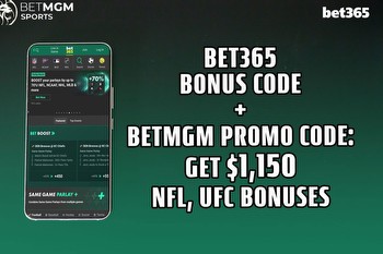 Bet365 Bonus Code + BetMGM Promo Code: Get $1,150 NFL, UFC 296 Bonuses