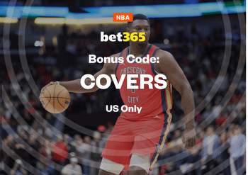 bet365 Bonus Code: Choose Your Bonus for Pels-Thunder or Clippers-Lakers