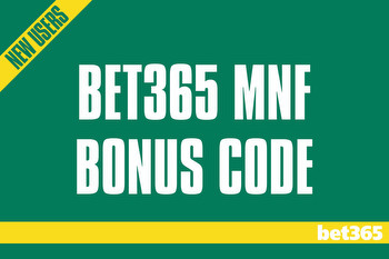 Bet365 Bonus Code for MNF: Grab $150 bonus, $1K Bet, $365 Kentucky Bonus