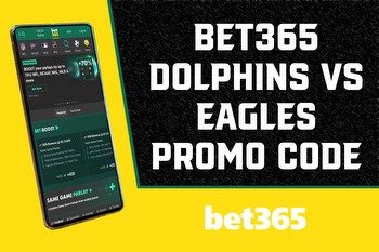Bet365 Bonus Code: Score $150 Win or $1K Safety Net Bet on Eagles-Dolphins
