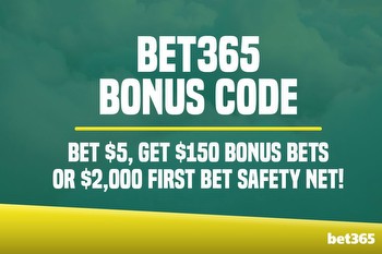 Bet365 Bonus Code Unlocks Options This Weekend: $150 Bonus or $2K Offer