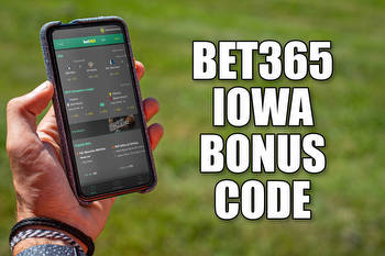 Bet365 Iowa Bonus Code: How to Claim Bet $1, Get $365 Launch Offer